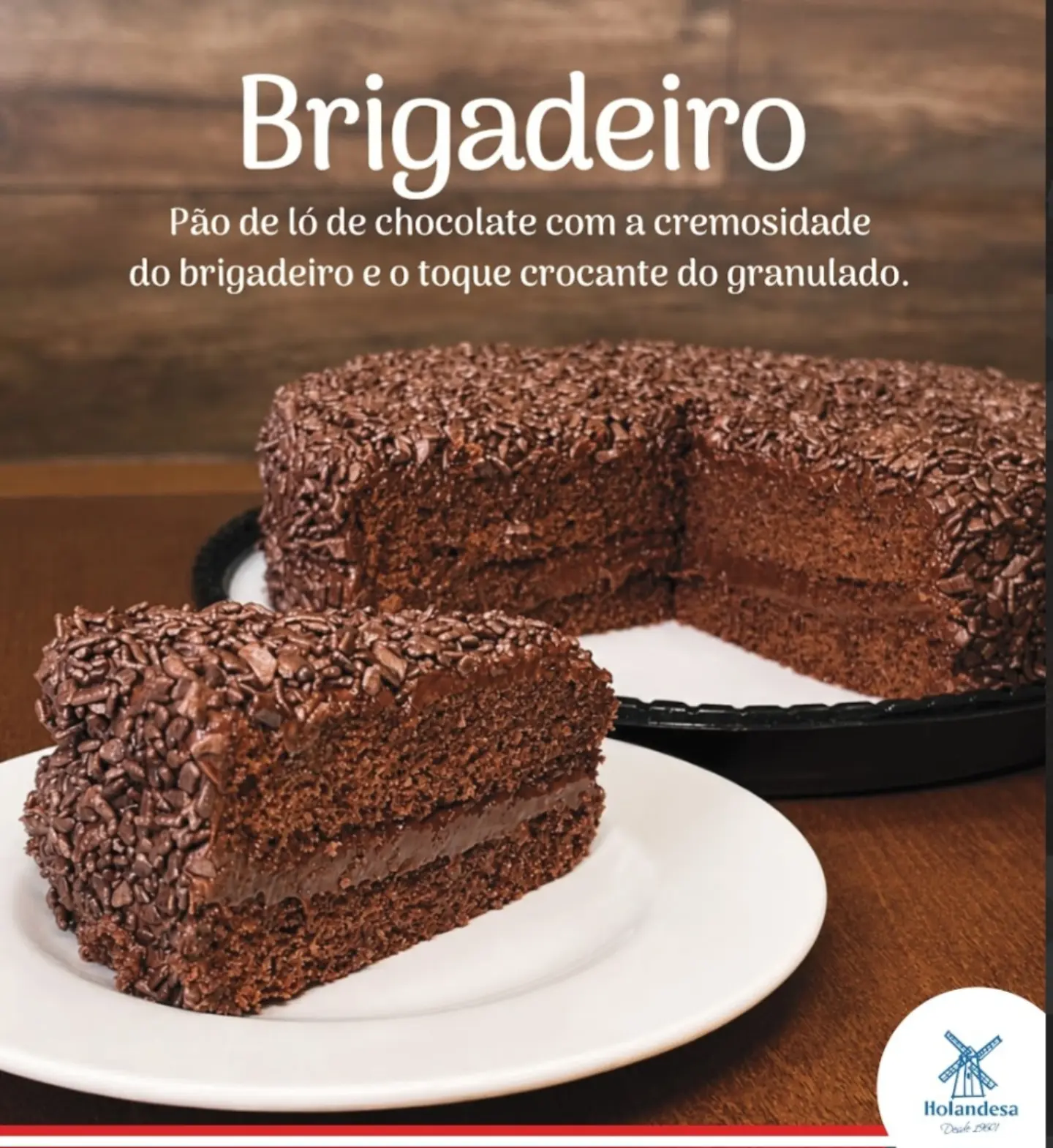 Bolo de brigadeiro com granulado crocante da Holandesa
